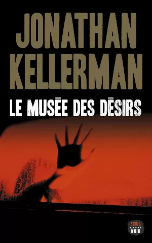 Jonathan Kellerman – Le Musée des désirs